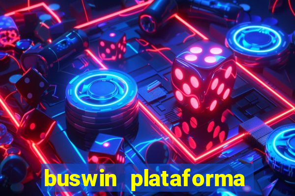 buswin plataforma de jogos